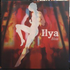ILYA - BLISS (2004) - 12'' MAXI SINGLE VINYL PLAK 2.EL