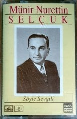 MÜNİR NURETTİN SELÇUK - SÖYLE SEVGİLİ (1990) - KASET COŞKUN SIFIR
