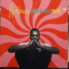 HADDAWAY - WHAT IS LOVE (1993) - 12'' MAXI SINGLE VINYL PLAK 2.EL