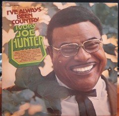 IVORY JOE HUNTER - I'VE ALWAYS BEEN COUNTRY - PLAK 2.EL