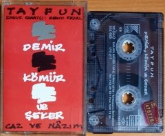 TAYFUN - DEMİR, KÖMÜR VE ŞEKER (1992) - KASET KALAN MÜZİK 2.EL