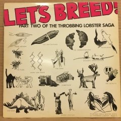 LET'S BREED PART TWO OF THE THROBBING LOBSTER SAGA, GARAGE ROCK PUNK (1984) 2.EL PLAK