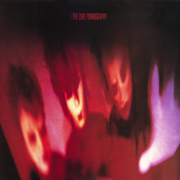 THE CURE - PORNOGRAPHY (1982) - LP 180GR 2016 EDITION SIFIR PLAK
