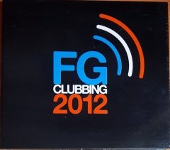FG CLUBBING 2012 / BEEGEE, MURAT UNCUOĞLU, MARTIN SOLVEIG, NOIR & HAZE, LARSE (2012) YENİ DÜNYA CD 2.EL