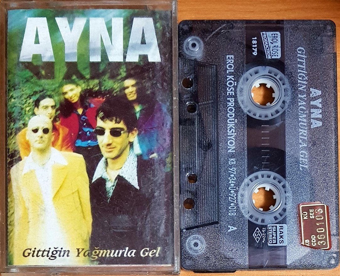 AYNA - GİTTİĞİN YAĞMURLA GEL (1997) EROL KÖSE KASET 2.EL