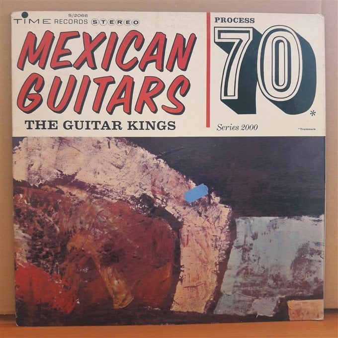 MEXICAN GUITARS - THE GUITAR KINGS - LP 2.EL PLAK