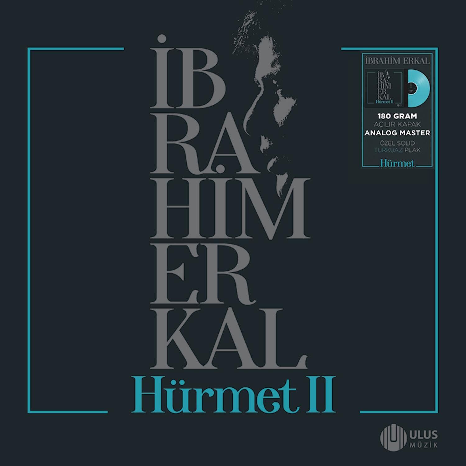 İBRAHİM ERKAL SAYGI ALBÜMÜ - HÜRMET VOL 2 / MUSTAFA CECELİ ALİŞAN SİNAN AKÇİL ELİF KAYA GÜLİZ AYLA ... (2024) - LP 180GR GATEFOLD TURKUAZ RENKLİ SIFIR PLAK