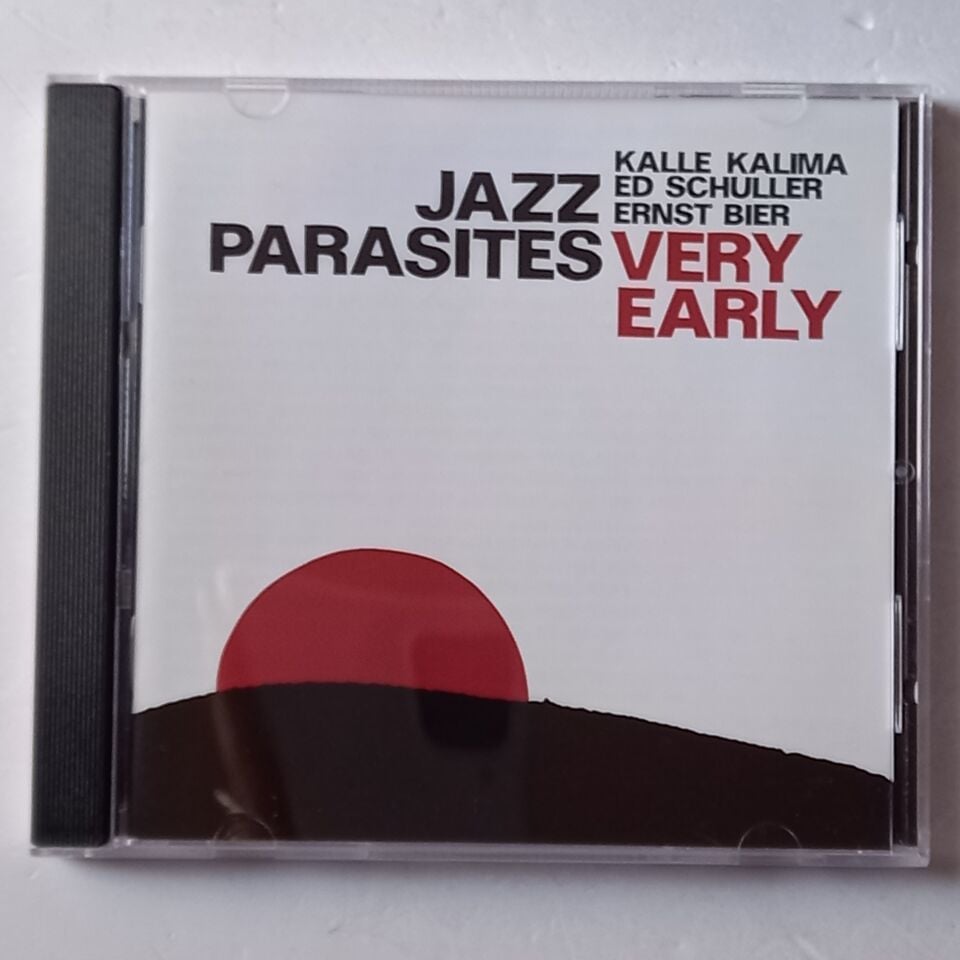 JAZZ PARASITES : KALLE KALIMA / ED SCHULLER / ERNST BIER – VERY EARLY (2006) - CD 2009 REISSUE 2.EL