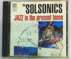 SOLSONICS - JAZZ IN THE PRESENT TENSE (1994) - CD ACID JAZZ 2.EL