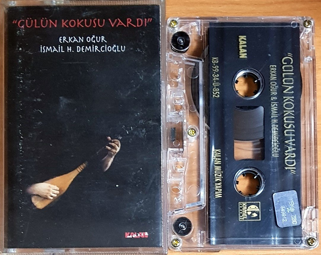 GÜLÜN KOKUSU VARDI / ERKAN OĞUR & İSMAİL DEMİRCİOĞLU (1999) KALAN MÜZİK KASET 2.EL