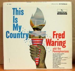 FRED WARING -THIS IS MY COUNTRY - LP 2.EL