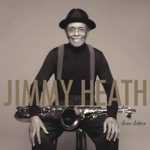 JIMMY HEATH - LOVE LETTER (2020) - LP PLAK SIFIR