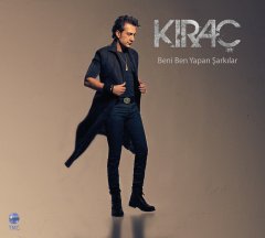 KIRAÇ - BENİ BEN YAPAN ŞARKILAR (2019) - CD SIFIR