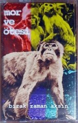 MOR VE ÖTESİ - BIRAK ZAMAN AKSIN (1998) - KASET ADA MÜZİK SIFIR