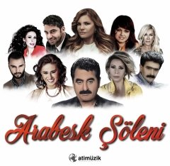 ARABESK ŞÖLENİ - İBRAHİM TATLISES, YILDIZ TİLBE, KİBARİYE... (2018) - LP SIFIR PLAK