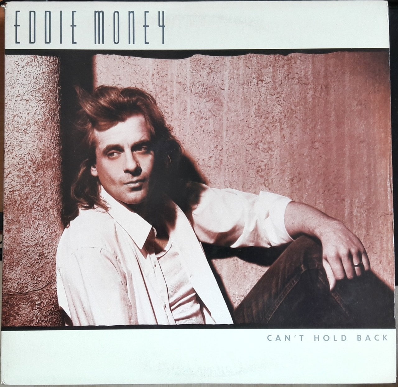 EDDIE MONEY - CAN'T HOLD BACK (1986) - 2.EL PLAK