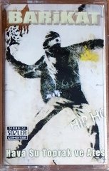 BARİKAT - TOPRAK SU VE ATEŞ (2003) EMI KASET SIFIR