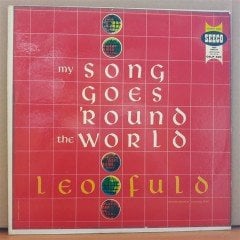MY SONG GOES 'ROUND THE WORLD - LEO FULD - LP 2.EL PLAK