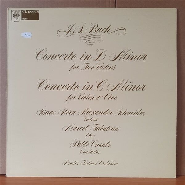 J.S. BACH:CONCERTO IN D MINOR FOR TWO VIOLINS , CONCERTO IN C MINOR FOR VIOLIN & OBOE / ISAAC STERN, ALEXANDER SCHNEIDER, MARCEL TABUTEAU, PABLO CASALS (1974) - LP 2.EL PLAK