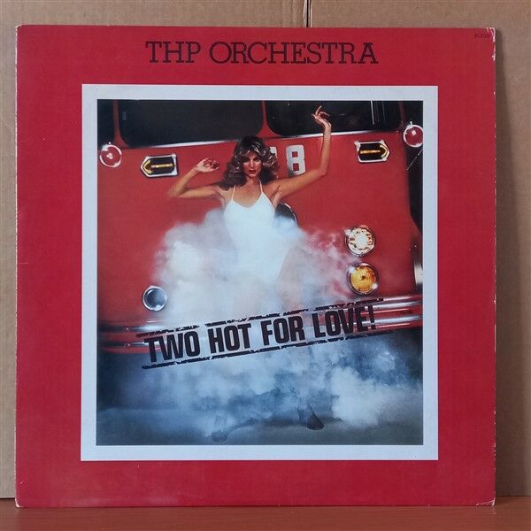 THP ORCHESTRA – TWO HOT FOR LOVE (1977) - LP 2.EL PLAK
