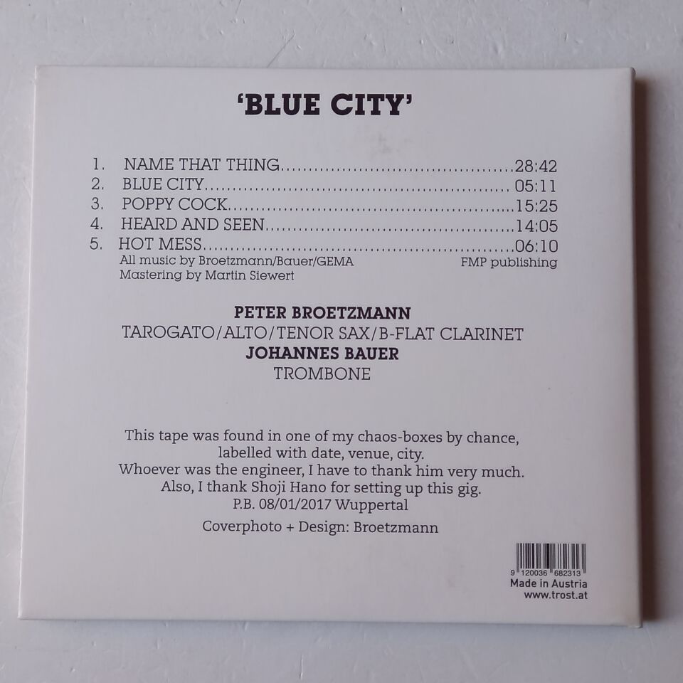 JOHANNES BAUER, PETER BROETZMANN – BLUE CITY (2017) - CD GATEFOLD DIGISLEEVE 2.EL