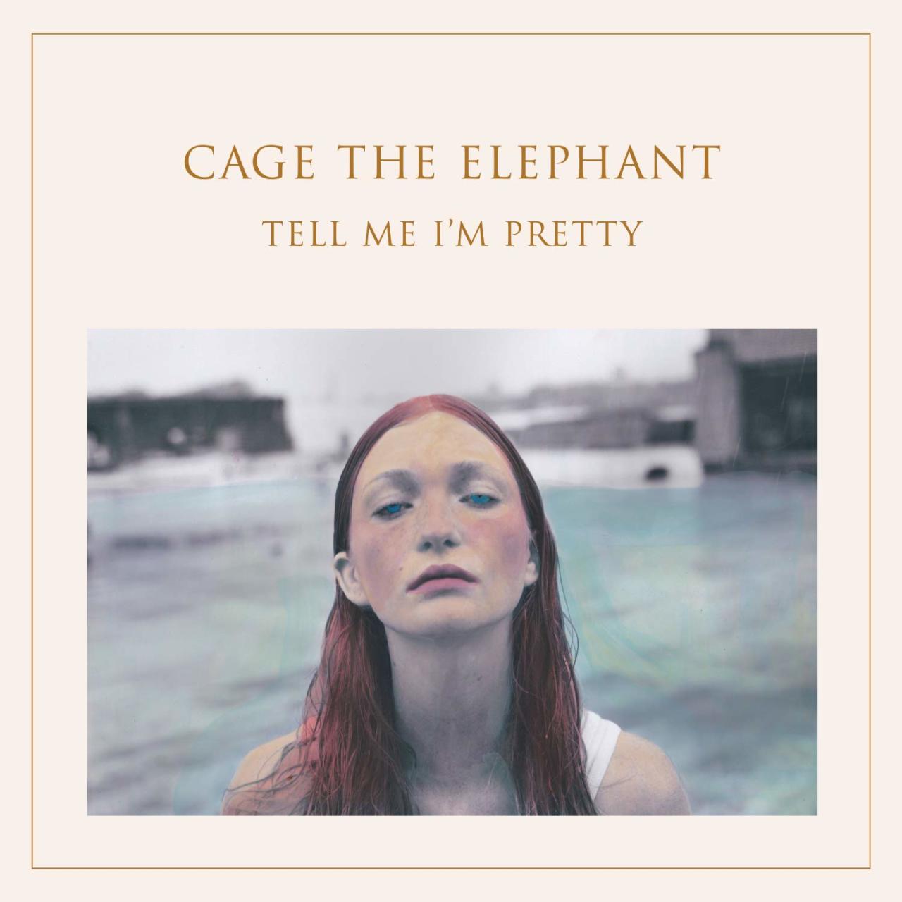 CAGE THE ELEPHANT - TELL ME I'M PRETTY (2015) - LP SIFIR PLAK