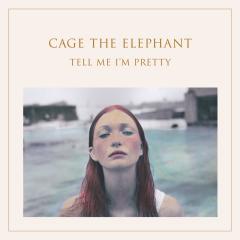 CAGE THE ELEPHANT - TELL ME I'M PRETTY (2015) - LP SIFIR PLAK