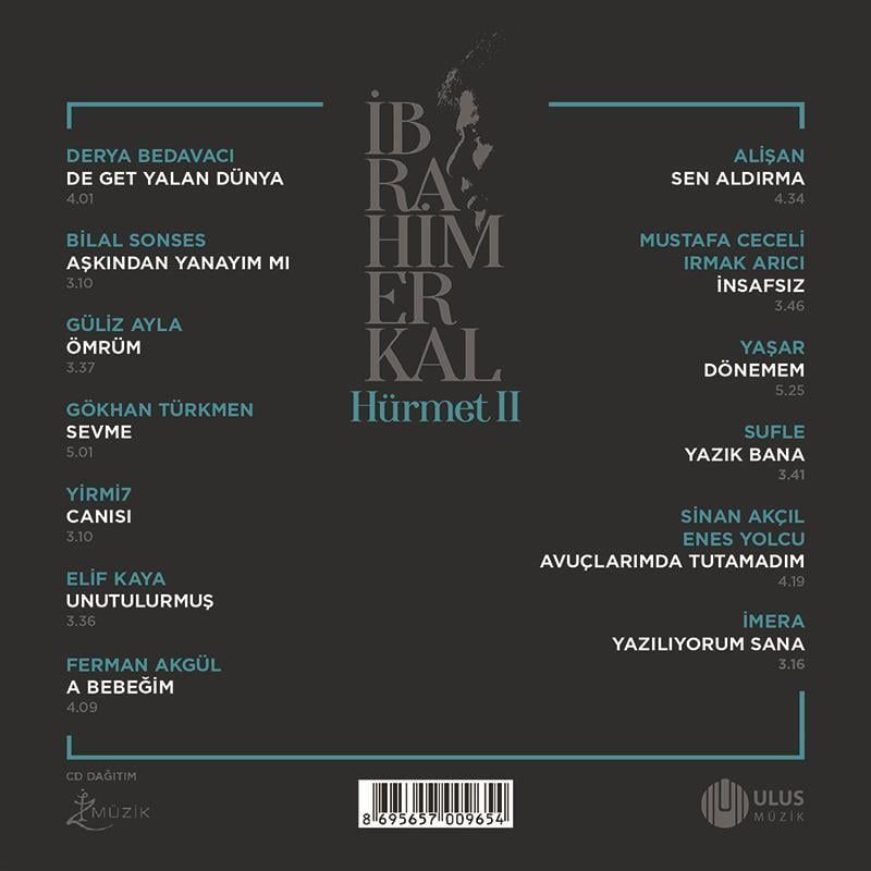 İBRAHİM ERKAL SAYGI ALBÜMÜ - HÜRMET VOL 2 / MUSTAFA CECELİ ALİŞAN SİNAN AKÇİL ELİF KAYA GÜLİZ AYLA ... (2024) - CD ORİJİNAL AMBALAJINDA SIFIR