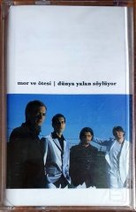 MOR VE ÖTESİ - DÜNYA YALAN SÖYLÜYOR (2004) - KASET PASAJ SIFIR