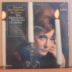YOU AND THE NIGHT AND THE MUSIC - THE MELACHRINO STRINGS AND ORCHESTRA - LP 2.EL PLAK