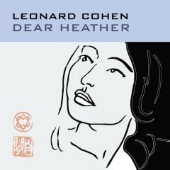 LEONARD COHEN - DEAR HEATHER (2004) - LP 180GR 2017 EDITION SIFIR PLAK