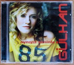 GÜLHAN - AYNIYIZ SENİNLE CD 2.EL