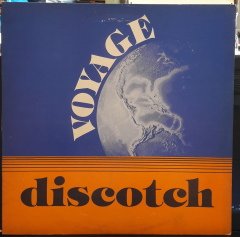 VOYAGE - DISCOTCH (1981) - 12'' MAXI SINGLE VINYL PLAK 2.EL