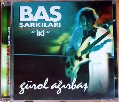 GÜROL AĞIRBAŞ - BAS ŞARKILARI ''İKİ'' (1998) - CD BAY MÜZİK 2.EL