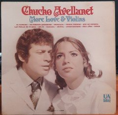 CHUCHO AVELLANET - MORE LOVE & VIOLINS - PLAK 2.EL LATİN
