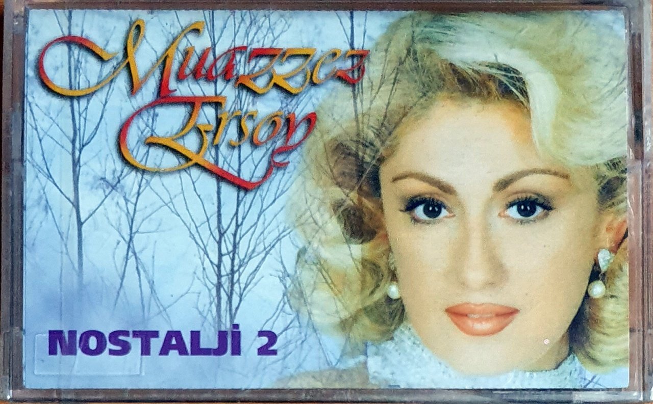 MUAZZEZ ERSOY - NOSTALJİ 2 (1996) - KASET SIFIR