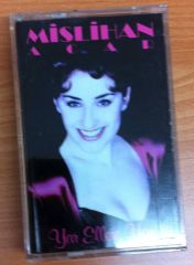 MİSLİHAN ACAR - YAR ELLERE YAR KASET 2.EL