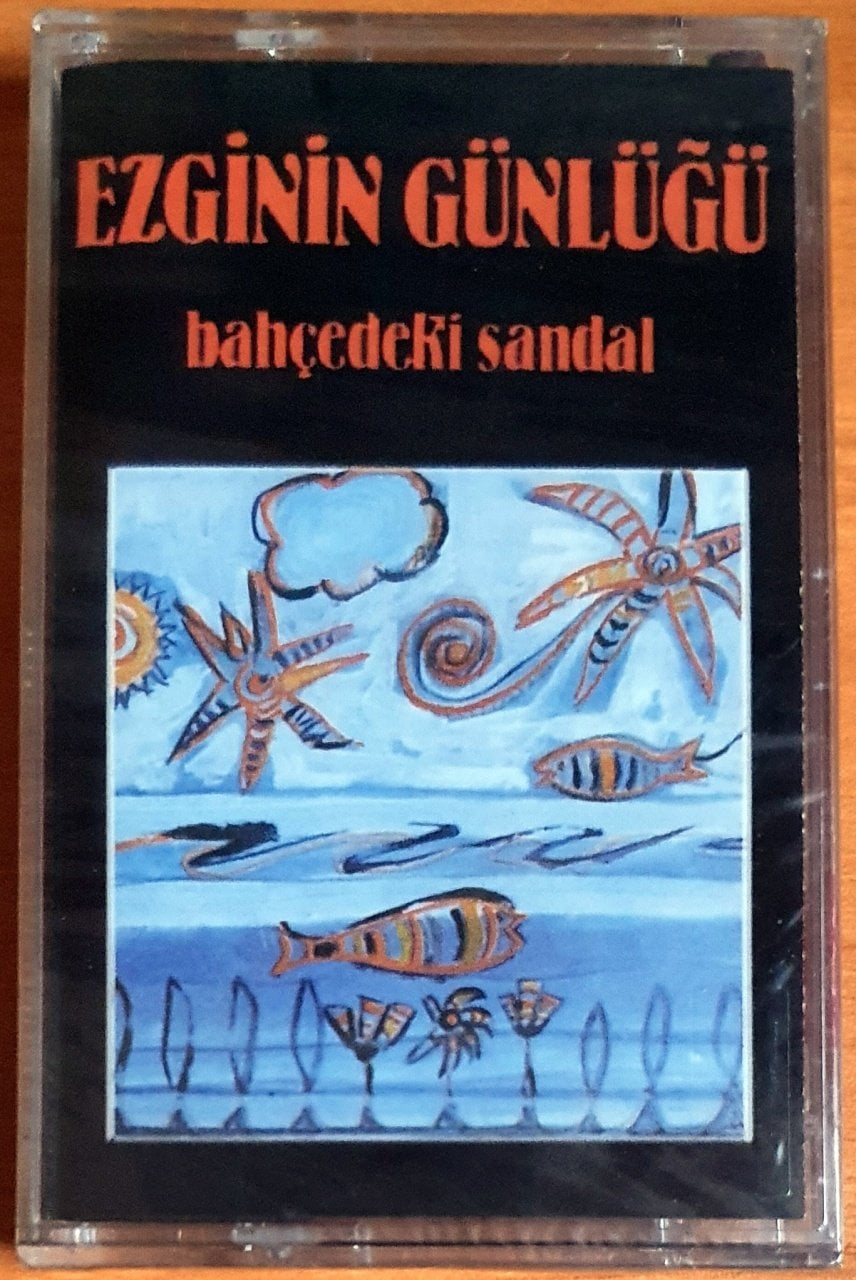 EZGİNİN GÜNLÜĞÜ - BAHÇEDEKİ SANDAL (1998) - KASET ADA MÜZİK SIFIR