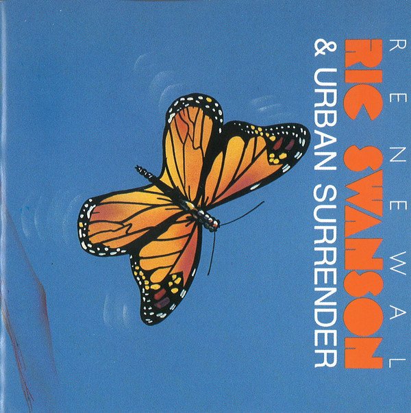 RIC SWANSON & URBAN SURRENDER - RENEWAL (1989) - CD 2.EL