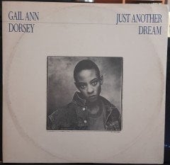 GAIL ANN DORSEY - JUST ANOTHER DREAM (1989) - 12'' MAXI SINGLE VINYL PLAK 2.EL