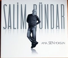 SALİM DÜNDAR - AMA SEN YOKSUN (2011) DMC CD 2.EL