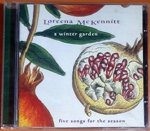 LOREENA McKENNITT - A WINTER GARDEN [FIVE SONGS FOR THE SEASON] (1995) - CD 2004 REMASTERED REISSUE 2.EL