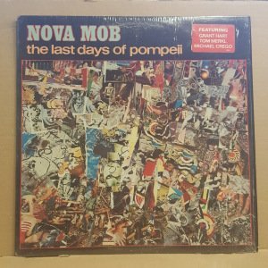 NOVA MOB - THE LAST DAYS OF POMPEII (1991) - LP ALTERNATIVE ROCK 2.EL PLAK