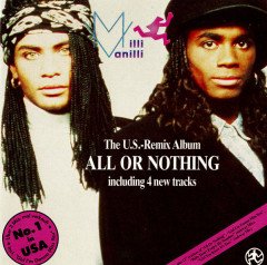 MILLI VANILLI - ALL OR NOTHING / US REMIX ALBUM (1989) - CD 2.EL