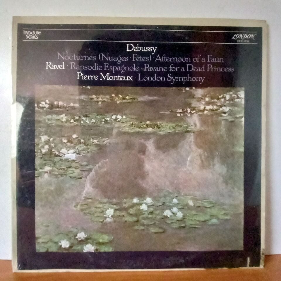 DEBUSSY: NOCTURNES • AFTERNOON OF A FAWN / RAVEL • RAPSODIE ESPAGNOLE • PAVANE / LONDON SYMPHONY, PIERRE MONTEUX (1976) - LP DÖNEM BASKI SIFIR PLAK