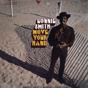 LONNIE SMITH - MOVE YOUR HAND (1970) - LP REISSUE GATEFOLD SIFIR PLAK