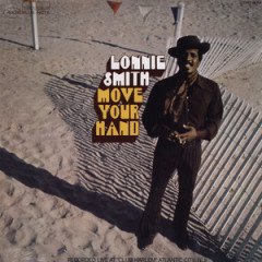 LONNIE SMITH - MOVE YOUR HAND (1970) - LP REISSUE GATEFOLD SIFIR PLAK