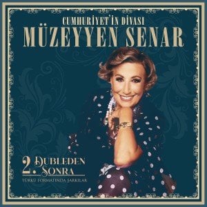 MÜZEYYEN SENAR - 2. DUBLEDEN SONRA (TÜRKÜLER) 2022 BASKI LP SIFIR PLAK