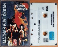 MAZHAR FUAT ÖZKAN - DÖNMEM YOLUMDAN (1992) MMY KASET 2.EL