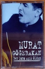 MURAT GÖĞEBAKAN - BEN SANA AŞIK OLDUM (1997) - KASET SIFIR